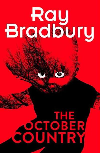 Книга: The October Country (Рэй Брэдбери) ; HarperCollins