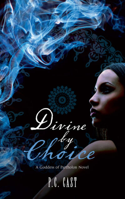 Книга: Divine By Choice (P. C. Cast) ; HarperCollins
