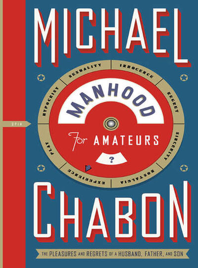 Книга: Manhood for Amateurs (Michael Chabon) ; HarperCollins