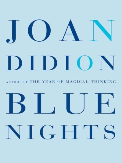 Книга: Blue Nights (Joan Didion) ; HarperCollins