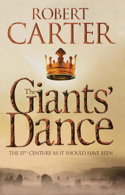 Книга: The Giants’ Dance (Robert Carter) ; HarperCollins