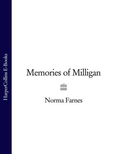 Книга: Memories of Milligan (Norma Farnes) ; HarperCollins