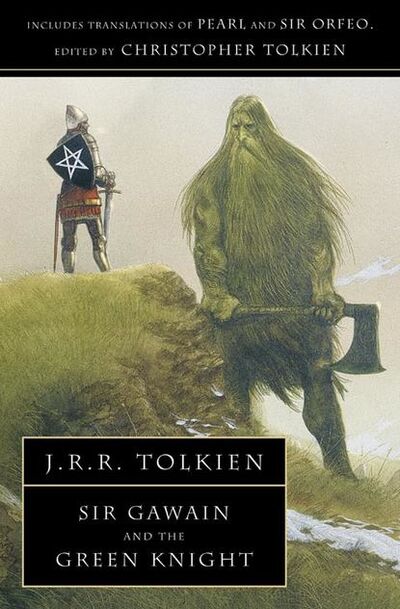 Книга: Sir Gawain and the Green Knight: With Pearl and Sir Orfeo (Джон Руэл Толкиен) ; HarperCollins
