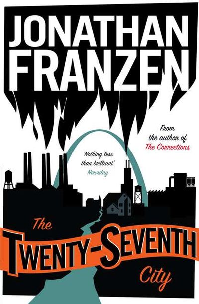 Книга: The Twenty-Seventh City (Джонатан Франзен) ; HarperCollins