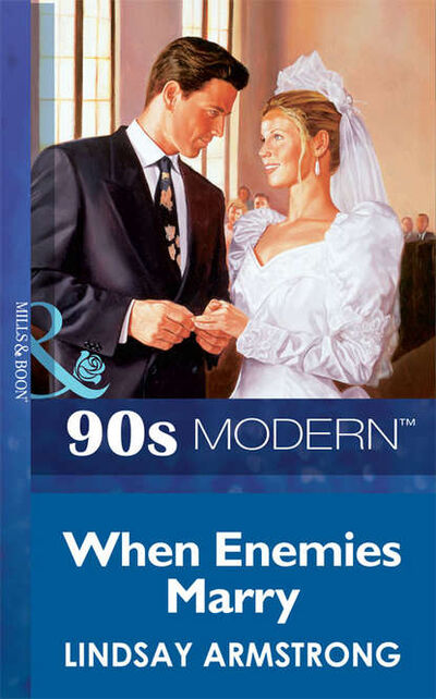 Книга: When Enemies Marry (Lindsay Armstrong) ; HarperCollins