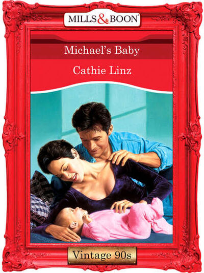 Книга: Michael's Baby (Cathie Linz) ; HarperCollins