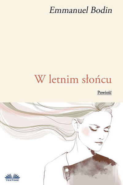 Книга: W Letnim Słońcu (Emmanuel Bodin) ; Tektime S.r.l.s.