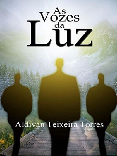 Книга: As Vozes Da Luz (Aldivan Teixeira Torres) ; Tektime S.r.l.s.