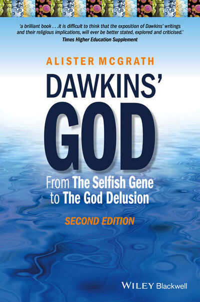 Книга: Dawkins' God (Alister E. McGrath) ; John Wiley & Sons Limited