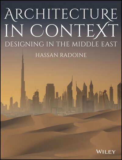 Книга: Architecture in Context (Hassan Radoine) ; John Wiley & Sons Limited