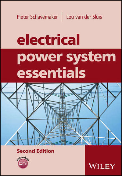 Книга: Electrical Power System Essentials (Pieter Schavemaker) ; John Wiley & Sons Limited