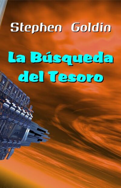 Книга: La Búsqueda Del Tesoro (Stephen Goldin) ; Tektime S.r.l.s.