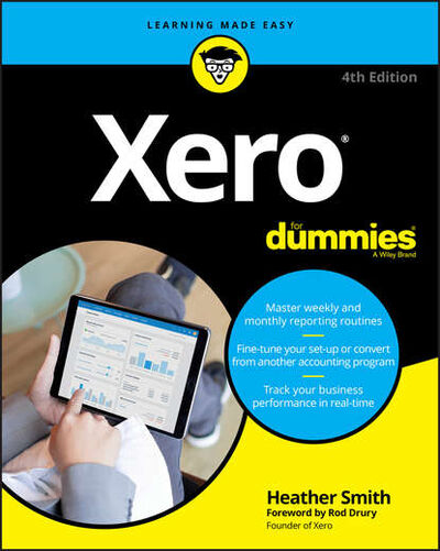 Книга: Xero For Dummies (Heather Smith) ; John Wiley & Sons Limited