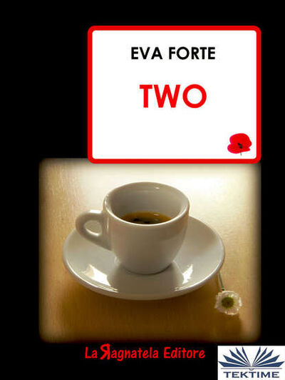 Книга: Two (Eva Forte) ; Tektime S.r.l.s.
