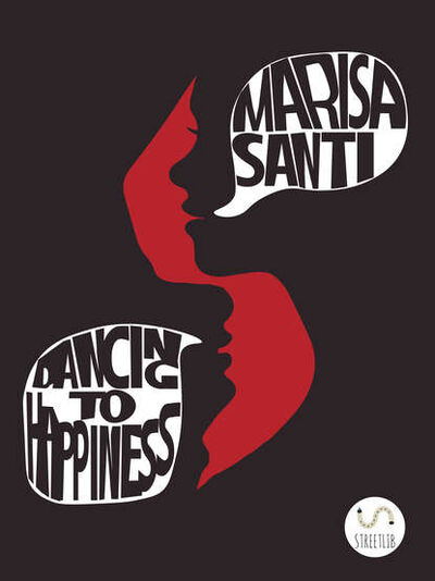 Книга: Dancing To Happiness (Marisa Santi) ; Tektime S.r.l.s.