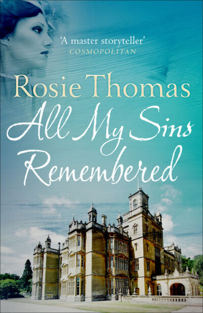 Книга: All My Sins Remembered (Rosie Thomas) ; HarperCollins