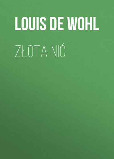 Книга: Złota nić (Louis de Wohl) ; OSDW Azymut