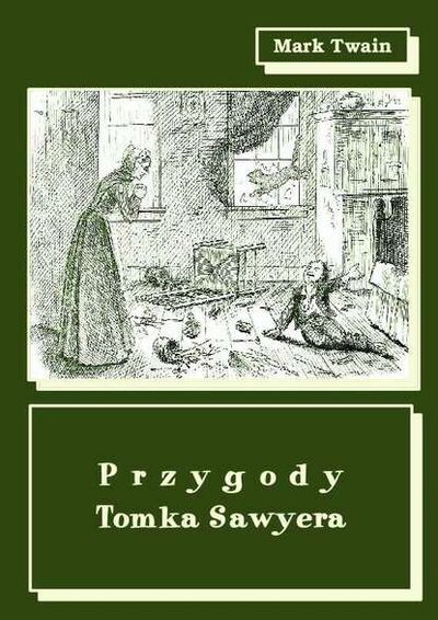 Книга: Przygody Tomka Sawyera (Mark Twain) ; OSDW Azymut