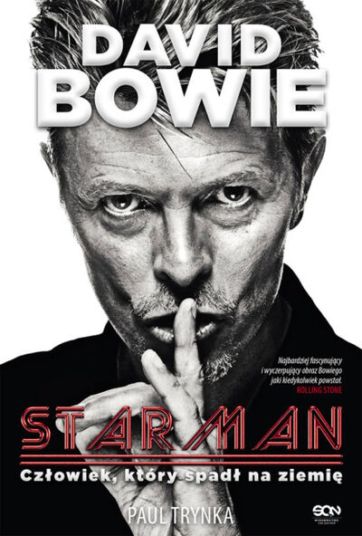Книга: David Bowie. STARMAN. Człowiek, który spadł na ziemię (Paul Trynka) ; OSDW Azymut