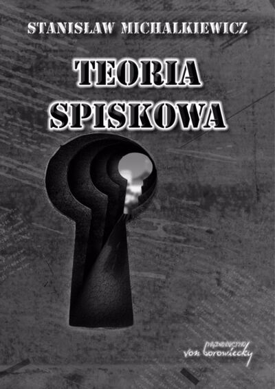 Книга: Teoria spiskowa (Stanisław Michalkiewicz) ; OSDW Azymut