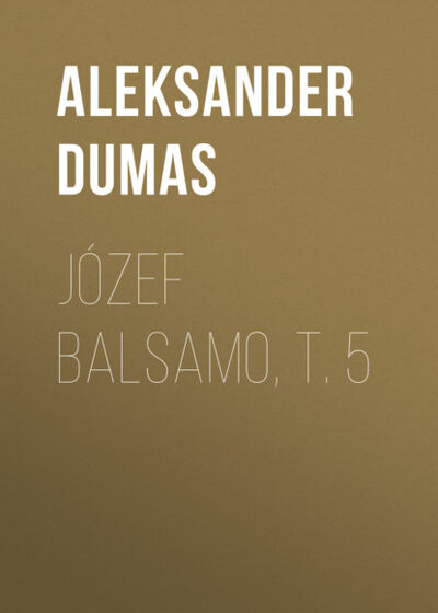 Книга: Józef Balsamo, t. 5 (Александр Дюма) ; OSDW Azymut