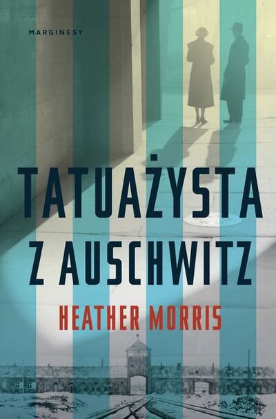 Книга: Tatuażysta z Auschwitz (Heather Morris) ; OSDW Azymut