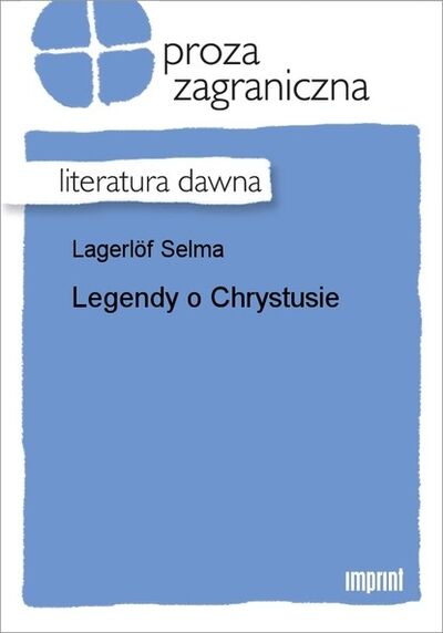 Книга: Legendy o Chrystusie (Selma Lagerlöf) ; OSDW Azymut