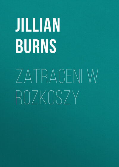 Книга: Zatraceni w rozkoszy (Jillian Burns) ; OSDW Azymut