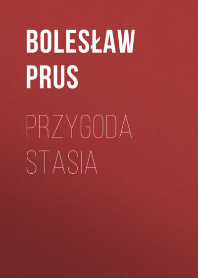 Книга: Przygoda Stasia (Bolesław Prus) ; OSDW Azymut