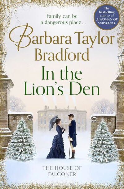 Книга: In the Lion’s Den: The House of Falconer (Barbara Bradford Taylor) ; HarperCollins