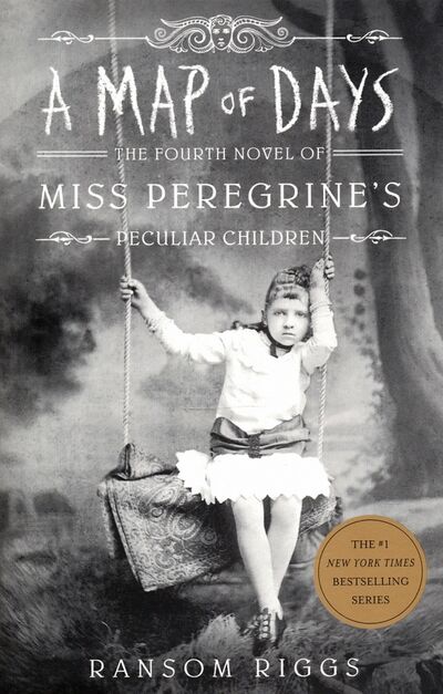 Книга: A Map of Days. Miss Peregrine's Peculiar Children (Riggs Ransom) ; Penguin, 2019 