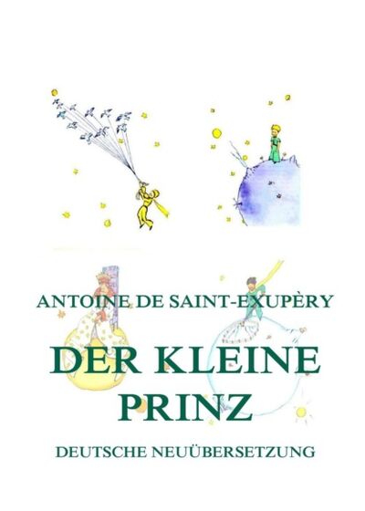 Книга: Der kleine Prinz (Антуан де Сент-Экзюпери) ; Bookwire