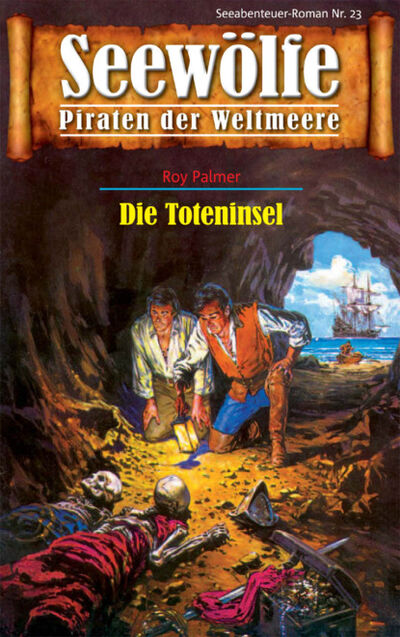 Книга: Seewölfe - Piraten der Weltmeere 23 (Roy Palmer) ; Bookwire