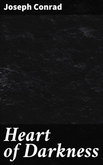 Книга: Heart of Darkness (Joseph Conrad) ; Bookwire