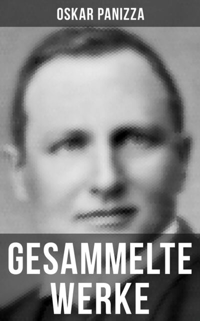 Книга: Gesammelte Werke (Oskar Panizza) ; Bookwire
