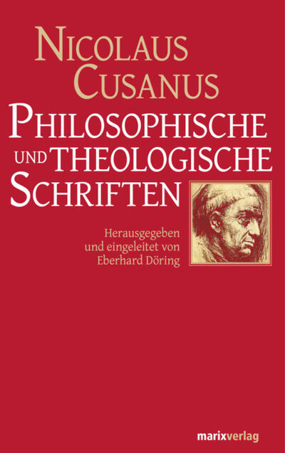 Книга: Philosophische und theologische Schriften (Nicolaus Cusanus) ; Bookwire