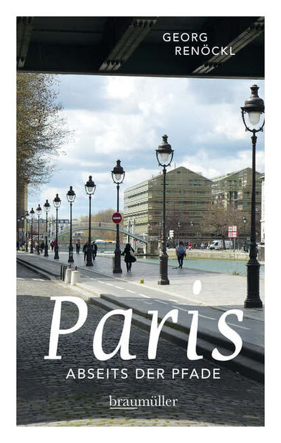 Книга: Paris abseits der Pfade (Jumboband) (Georg Renockl) ; Bookwire