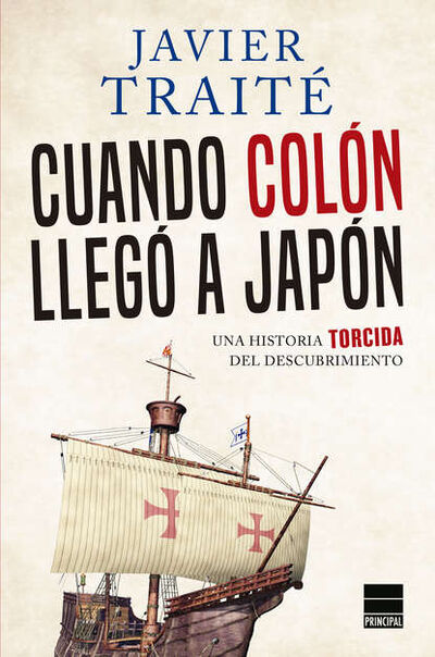 Книга: Cuando Colón llegó a Japón (Javier Traite) ; Bookwire