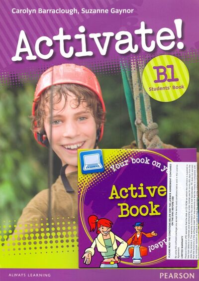 Книга: Activate! B1 Student's Book & Active Book Pack (+CD) (Barraclough Carolyn, Gaynor Suzanne) ; Pearson, 2016 