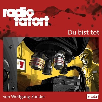 Книга: Radio Tatort rbb - Du bist tot (Wolfgang Zander) ; Автор