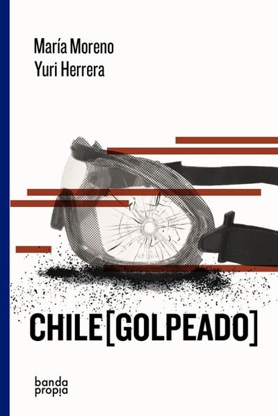 Книга: Chile [golpeado] (María Teresa Moreno) ; Bookwire