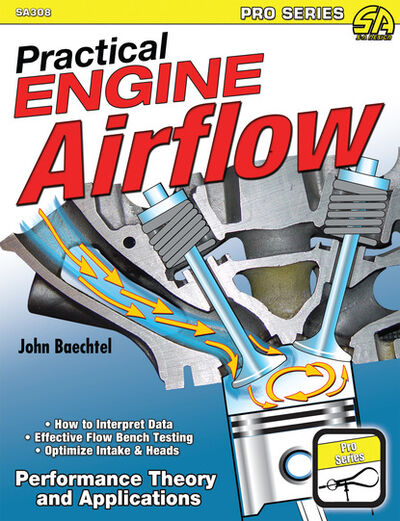 Книга: Practical Engine Airflow (John Baechtel) ; Ingram