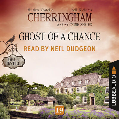 Книга: Ghost of a Chance - Cherringham - A Cosy Crime Series: Mystery Shorts 19 (Unabridged) (Matthew Costello) ; Автор