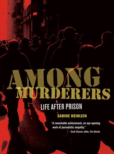Книга: Among Murderers (Sabine Heinlein) ; Ingram
