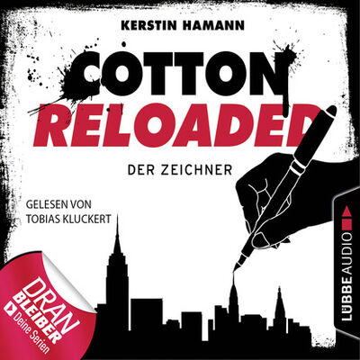 Книга: Jerry Cotton - Cotton Reloaded, Folge 33: Der Zeichner (Kerstin Hamann) ; Автор