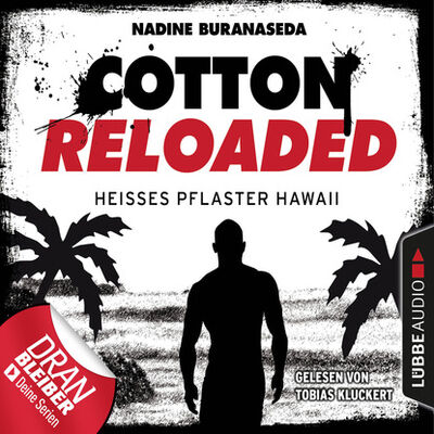 Книга: Cotton Reloaded, Folge 41: Heißes Pflaster Hawaii (Nadine Buranaseda) ; Автор