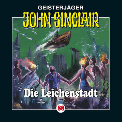 Книга: John Sinclair, Folge 88: Die Leichenstadt (Jason Dark) ; Автор