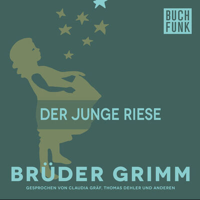 Книга: Der junge Riese (Bruder Grimm) ; Автор