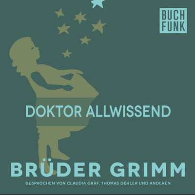 Книга: Doktor Allwissend (Bruder Grimm) ; Автор