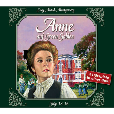 Книга: Anne auf Green Gables, Box 4: Folge 13-16 (Люси Мод Монтгомери) ; Автор